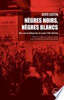 Nègres noirs, Nègres blancs