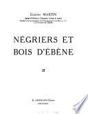 Négriers et bois d'ébène