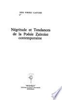 Négritude et tendances de la poésie zaïroise contemporaine