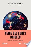 Neige des lunes brisées