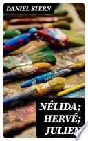 Nélida; Hervé; Julien