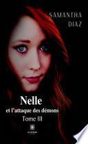Nelle et l’attaque des démons - Tome 3