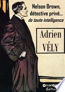 Nelson Brown, détective privé... de toute intelligence
