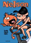 Nelson – tome 5 - Super casse-pieds