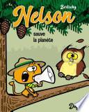 Nelson - Tome 2 - Sauve la planète (Petit format)