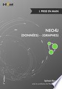 Neo4j : des données et des graphes - 1. Prise en main (2e édition)