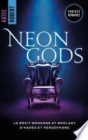 Neon Gods - Dark Olympus, T1 (Edition Française) - une romance mythologique HOT