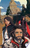 Nés pour mourir - Tome 2 - Les Chevaliers de l'Origine