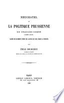 Neuchâtel et la politique prussienne en Franche-Comté (1702-1713)