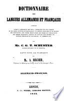 Neues und vollständiges Wörterbuch der deutschen und französischer Sprache, durchgesehen für das Französische von A. Régnier Französisch-deutsch (Deutsch-französisch).