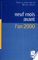 Neuf mois avant l'an 2000