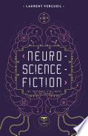 Neuro-Science-Fiction