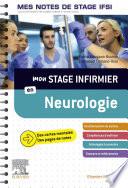 Neurologie. Mes notes de stage IFSI