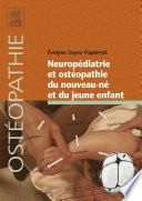 Neuropédiatrie et ostéopathie du nouveau-né et du jeune enfant
