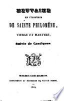 Neuvaine en l'honneur de Ste Philomène, vierge et martyre