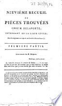 Neuvième recueil de pièces trouvées chez M. Delaporte, intendant de la liste civile, dont les originaux sont déposés au Comité de surveillance
