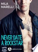 Never Date a Rockstar