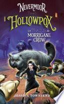 Nevermoor - tome 03 : Hollowpox
