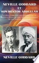 Neville Goddard et Son Mentor Abdullah