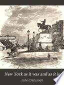 New York as it was and as it is