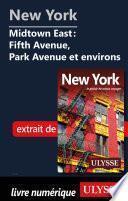 New York - Midtown East : Fifth Avenue, Park Avenue et environs