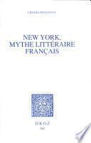 New York, mythe littéraire français