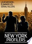 New-York profilers, la loi de la mort - 1