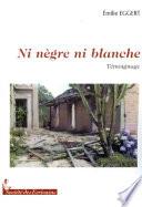 Ni nègre ni blanche