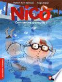 Nico, comme une grenouille ! - Roman Vie quotidienne - De 7 à 11 ans