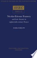 Nicolas-Etienne Framery and Lyric Theatre in Eighteenth-century France