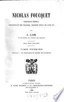 Nicolas Foucquet procureur général surintendant des finances, ministre d'état de Louis XIV