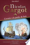 NICOLAS GARGOT Corsaire à la jambe de bois