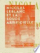 Nicolas Leblanc et la soude artificielle