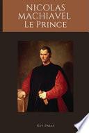 Nicolas Machiavel Le Prince
