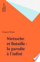 Nietzsche et Bataille : la parodie à l'infini
