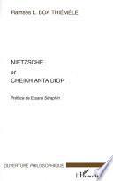 Nietzsche et Cheikh Anta Diop