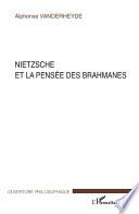 Nietzsche et la pensée des brahmanes