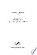 Nietzsche, un continent perdu