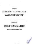 Nieuw Nederduitsch-Fransch woordenboek