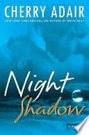 Night Shadow