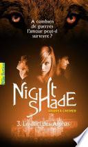 Nightshade (Tome 3) - Le duel des Alphas