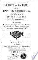 Ninette à la cour ou Le caprice amoureux