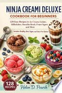 Ninja Creami Deluxe Cookbook For Beginners