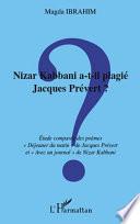 Nizar Kabbani a-t-il plagié Jacques Prévert?