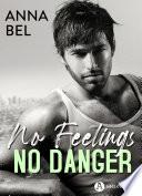 No Feelings, No Danger (teaser)