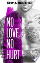 No Love, No Hurt
