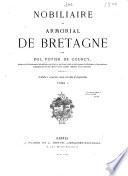 Nobiliaire et armorial de Bretagne ...