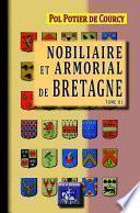 Nobiliaire et armorial de Bretagne (Tome 3)
