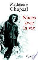 Noces avec la vie