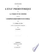Noções sobre o estado prehistorico da terra e do homem seguidas da Descrição de alguns dolmins ou antas de Portugal